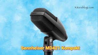 Sennheiser MD421 Kompakt  Acoustic Demo  Kitarablogicom [upl. by Tebasile385]