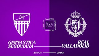 🔴 DIRECTO  GIMNÁSTICA SEGOVIANA VS REAL VALLADOLID 💜⚽ [upl. by Trebo]