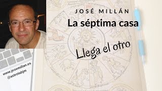 La séptima casa Llega el otro [upl. by Seavey]