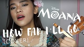 How Far Ill Go  Moana Cover [upl. by Hnim]