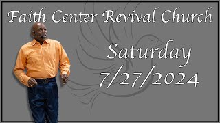 Bible Study  Faith Center Revival Church  72424 [upl. by Netsoj]