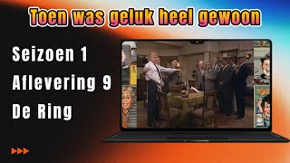 Toen was geluk heel gewoon S1 A9 De Ring [upl. by Poirer]