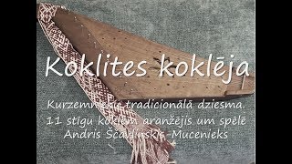 Koklites koklēja  latvian folk song [upl. by Chrissie536]