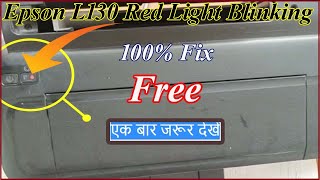 Epson L130 Red Light Blinking Solution 100 Fix Free  Wicreset Utility [upl. by Earla327]