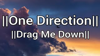 One Direction  Drag Me Down Lyrics [upl. by Jenkel]