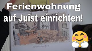 Ferienwohnung einrichten  Insel Juist [upl. by Suolkcin]