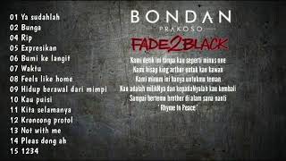 Bondan and fade2black full album  Lirik Lagu terbaik dan terpopuler [upl. by Eki]