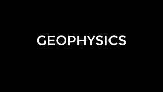 What is Geophysics [upl. by Eberhard]