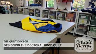 Part 1 Designing the Doctoral Hood Quilt [upl. by Renny]