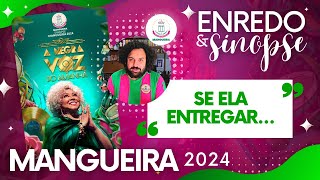 Sem invencionisses ENREDO amp SINOPSE Mangueira 2024 [upl. by Flem]