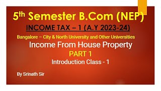 IT 1 NEP  AY 202324 Income From House Property  Introduction Part 1 [upl. by Marcello]