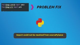 How to fix Import could not be resolved from source Pylance [upl. by Hashim]