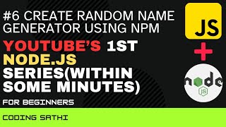 Create a Random Name Generator with npm Sillyname Package  Nodejs Tutorial nodejs javascript [upl. by Inalan]