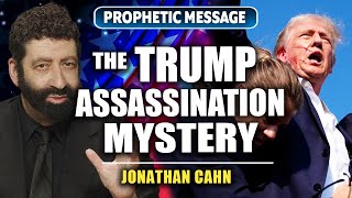 The Mystery Behind The Trump Assassination Attempt  Jonathan Cahn Prophetic [upl. by Kinchen187]