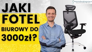 Jaki fotel biurowy do 3000zł❓Fotele ergonomiczne Elegance Kulik System vs Zhuo Insight [upl. by Radford358]