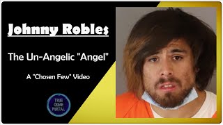 When Your Middle Name is Angel but Youre Not One  Johnny Robles A quotChosen Fewquot Video [upl. by Secnarfyram]