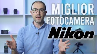 Le 10 Migliori Fotocamere Nikon  Classifica 2019 [upl. by Ravid612]