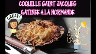 COQUILLE SAINT JACQUES GRATINEE A LA NORMANDE [upl. by Uthrop582]