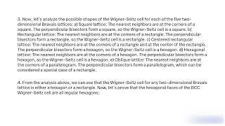 Show that the Wigner Seitz cell for any two dimensional Bravais lattice is either hexagon rectangle [upl. by Rigdon362]