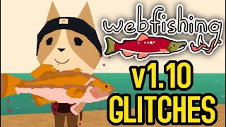 EVERY Glitch in Webfishing v110 Infinite money Duplicate fish and more [upl. by Faxen]