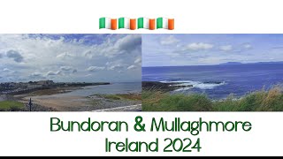 Bundoran amp Mullaghmore Ireland 2024 [upl. by Atinaj]