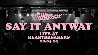 Ginkgos  Say It Anyway Live at Heartbreakers  April 2024 [upl. by Ayekahs]