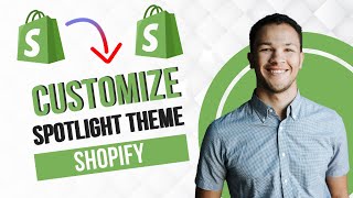 Shopify Spotlight Theme Customization Tutorial  How To Customize Shopify Spotlight Theme [upl. by Jerrilyn]