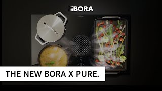 BORA X Pure  The purist cooktop extractor system with maximum cooking space and BORA Assist [upl. by Cade]