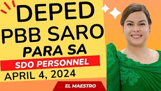 DEPED PBB SARO APRIL 4 2024 FOR SDO PERSONNEL [upl. by Feer]