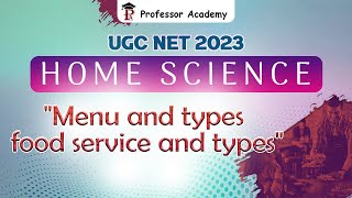 UGC NET 2024  Home Science  Food Service Management [upl. by Yrkcaz]