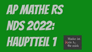 Abschlussprüfung Mathematik Realschule Niedersachsen 2022 Hauptteil 1 ohne TR und Formeln [upl. by Rriocard596]