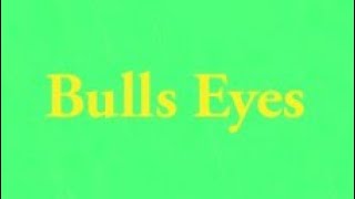 OLD Bulls Eyes [upl. by Goody]