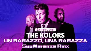 The Kolors  UN RAGAZZO UNA RAGAZZA  SygMaranza Remix [upl. by Patty194]