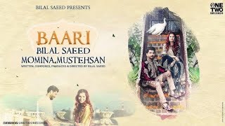 Baari  Bilal Saeed  Full Song Slowed amp Reverb [upl. by Gnaig]