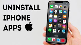 How To Uninstall Or Delete Apps On Any iPhone  Full Guide [upl. by Oilegor151]