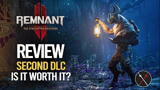 Remnant 2 The Forgotten Kingdom DLC Review  Is it Worth It Should You Get this DLC [upl. by Remmos]