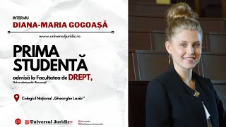 Interviu cu DianaMaria Gogoașă prima studentă admisă la Facultatea de Drept [upl. by Jacques]