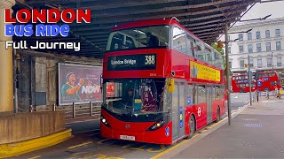 London Bus Ride 🇬🇧 Route 388  London Bridge to Stratford City  Full Journey [upl. by Thomasine398]