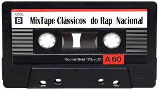 MixTape Clássicos Rap Nacional [upl. by Malvie509]