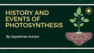 Photosynthesis in Plants History and events [upl. by Adhamh]