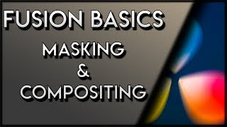 Davinci Resolve 16 Beginner Tutorial Part 3  Fusion Masking and Compositing [upl. by Kaylyn]