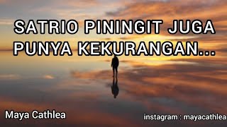 SATRIO PININGIT JUGA PUNYA KEKURANGAN [upl. by Adar]