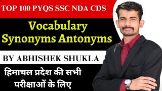 VOCABULARY SYNONYMS ANTONYMS BY ABHISHEK SIR  ENGLISH FOR ALL EXAMS LIKE SSC HP POLICE PATWARI [upl. by Ernaldus5]