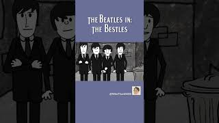 The Beatles in The Bestles  shorts animation cartoon [upl. by Rape303]