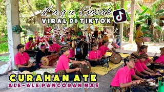 LAGU SASAK VIRAL CURAHAN ATE VERSI ALEALE PANCORAN MAS LIVE SANTONG [upl. by Aipmylo344]