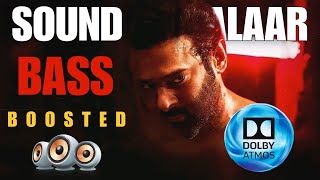 Sound Of Salaar  Bass Boosted  Dolby Atmos  Prabhas  Ravi Basrur  Extreme Bass Nation [upl. by Prima153]