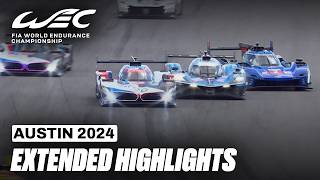 Extended Highlights I 2024 6 Hours of COTA I FIA WEC [upl. by Occir]