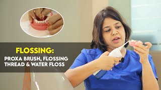 Flossing Correctly using  Proxa brush Flossing Thread amp Water Floss [upl. by Enineg494]