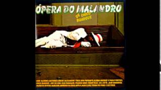 04  Uma Canção Desnaturada  Ópera Do Malandro  Chico Buarque [upl. by Erodavlas]