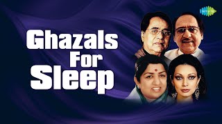 Ghazal For Sleep  Chupke Chupke  Tum Ko Dekha To Yeh  Hungama Hai Kyon Barpa  Relaxing Ghazals [upl. by Nairolf]